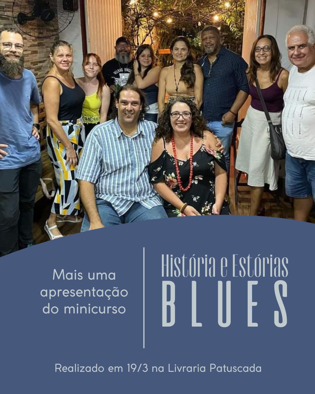 Curso História e Estórias do Blues na Livraria Patuscada em 19 de março de 2024