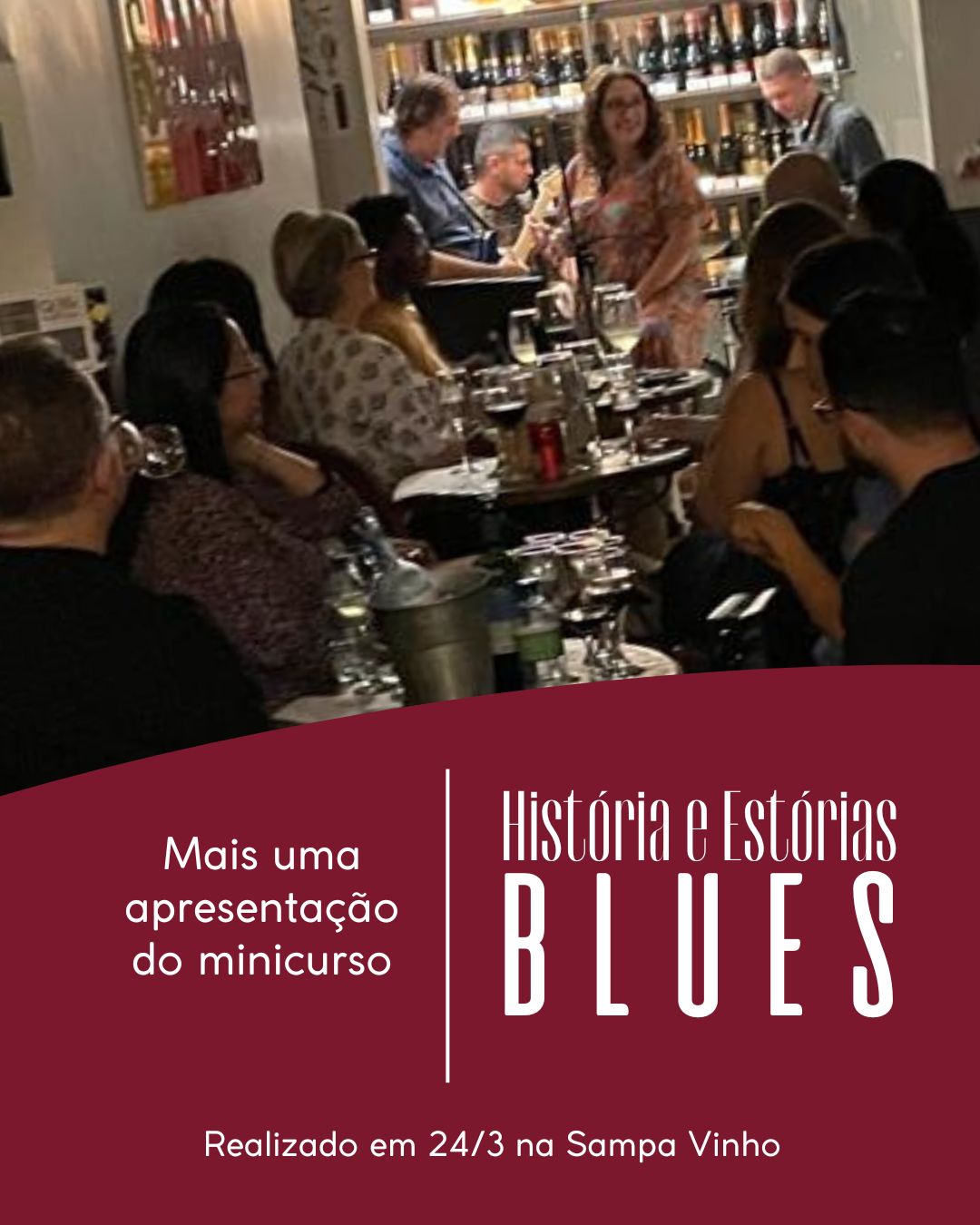 Curso História e Estórias do Blues na Sampa Vinho Wine Bar